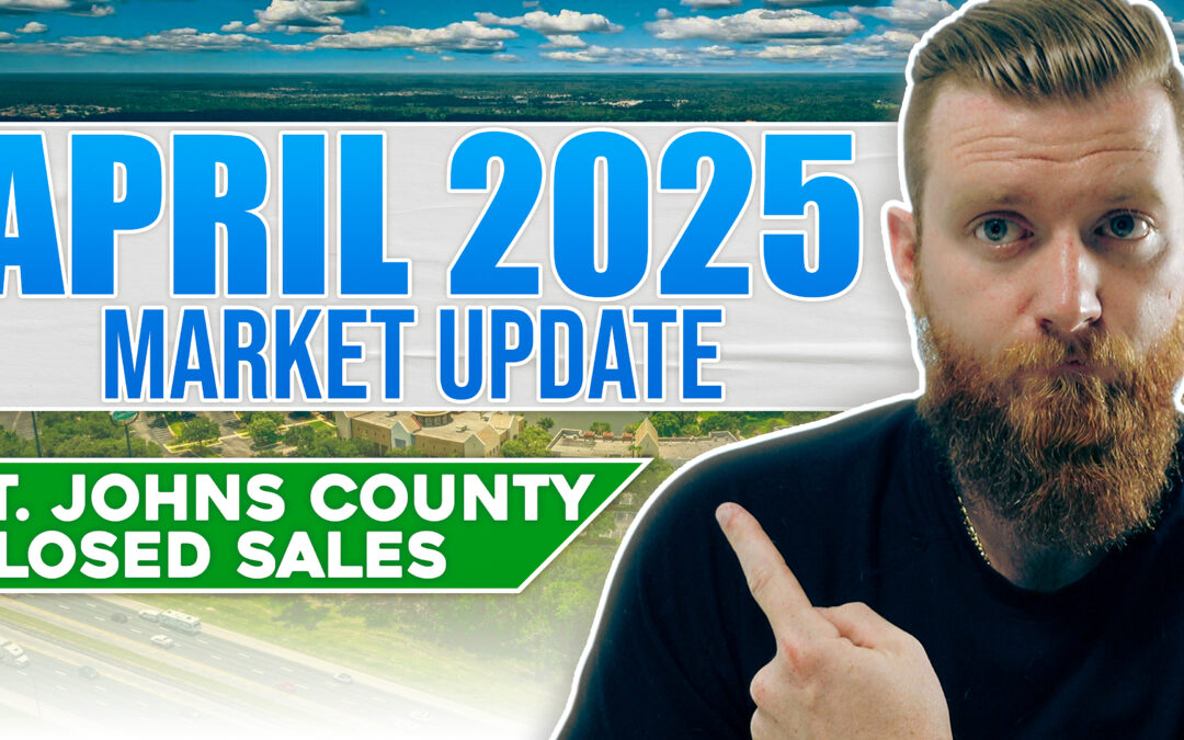 April 2025 Market Update St Johns County Closed Sales