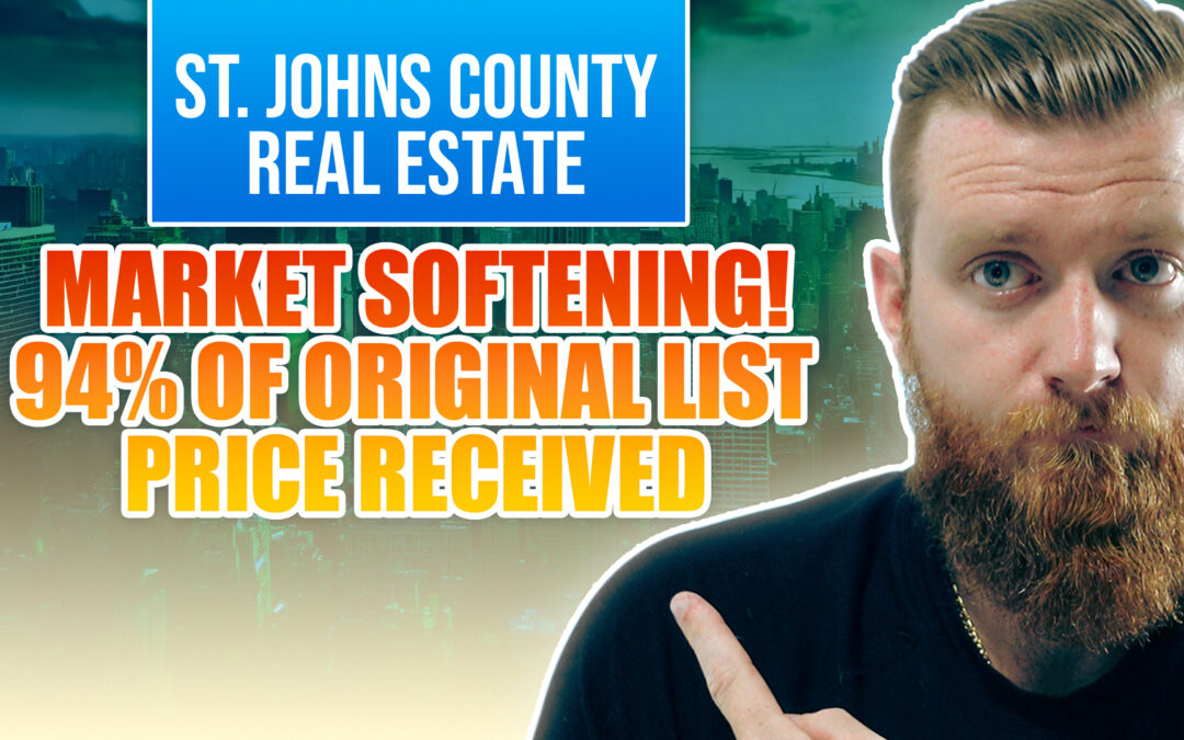 St. Johns County Real Estate Market Softening